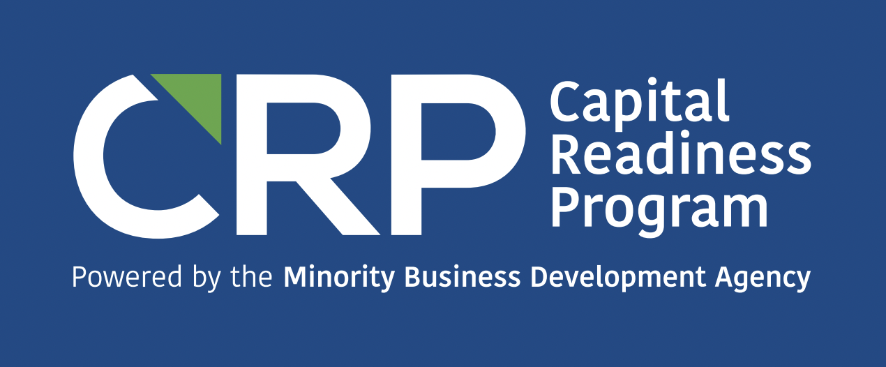 CRP Capital Readiness Program Powered by the Minority Business Development Agency